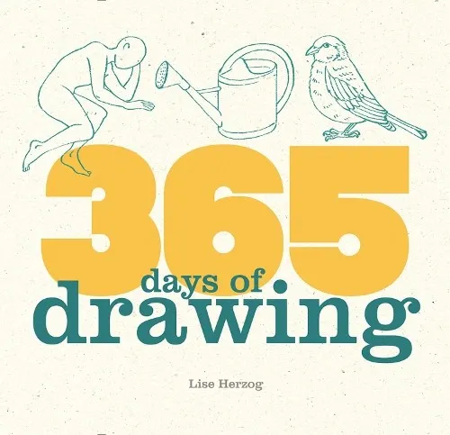 Lise Herzog 365 Days of Drawing (Gebundene Ausgabe) (US IMPORT)