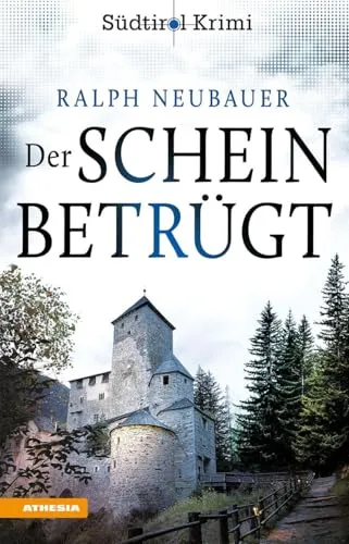 Der Schein betrügt: Südtirolkrimi Band 4 (Südtirol-Krimi: Commissario Fameo ermittelt)