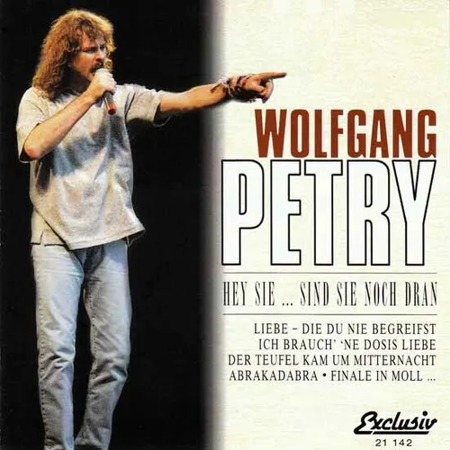 WOLFGANG PETRY Hey Sie ... Sind Sie Noch Dran - Best Of CD Album 1996 NEUWARE