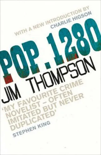 POP. 1280: As seen on Between the Covers (Crime Masterworks) by Jim Thompson