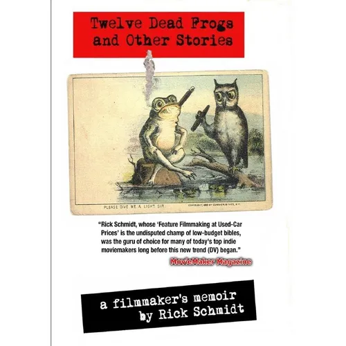 epubli 12 Dead Frogs And Other Stories - A Filmmaker'S Memoir (Rick Schmidt, 2017) (55959309)