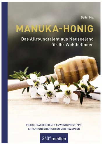 Buch: Manuka-Honig "Praxis Ratgeber" von Detlef Mix