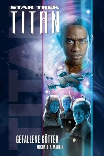 Star Trek - Titan 7: Gefallene Götter