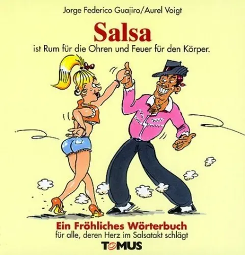Jorge F. Guajiro (u. a.) | Salsa | Buch | Deutsch (2002) | 92 S. | Tomus Verlag