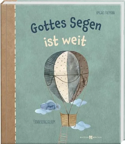 Gottes Segen ist weit: Erinnerungs-Album zur Kommunion für Jungen und Mädchen. Modernes Erstkommunion-Album. Erinnerungs-Buch für unvergesslich schöne Momente. Butzon & Bercker (Erstkommunion 2023)