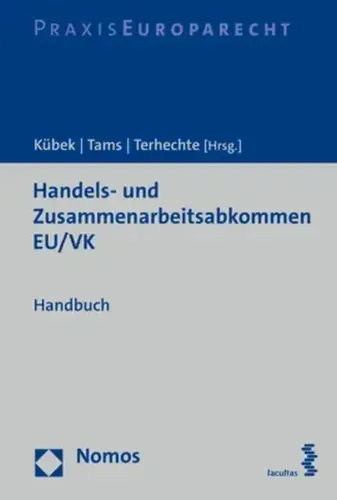Nomos Handels- und Kooperationsvertrag EU/GB (Deutsch, Jörg Philipp Terhechte, Christian J. Tams, Gesa Kübek, 2022) (35190089)