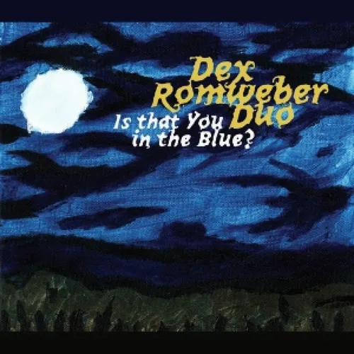 Dex Romweber Duo Is That You In The Blue? (CD) (US IMPORT)