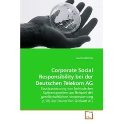 VDM Corporate Social Responsibility bei der Deutschen Telekom AG (Deutsch, Sascha Göttner, 2009) (7561951)