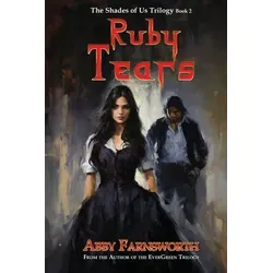Ruby Tears von Abby Farnsworth / Amazon Digital Services LLC - Kdp / Taschenbuch