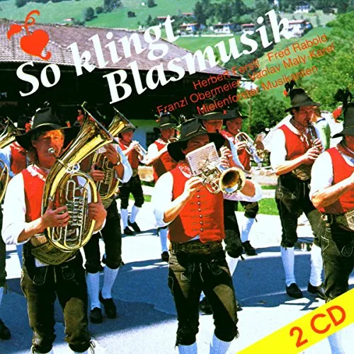 So Klingt Blasmusik