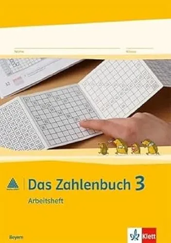 Das Zahlenbuch 3. Ausgabe Bayern: Arbeitsheft Klasse 3 (Das Zahlenbuch. Ausgabe für Bayern ab 2014)