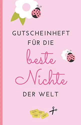 Gutscheinheft für die beste Nichte der Welt: Gutscheinbuch zum Selber Ausfüllen als Geschenk für die Nichte | Blanko Gutscheine zum Verschenken an Geburtstagen, zu Weihnachten oder anderen Anlässen