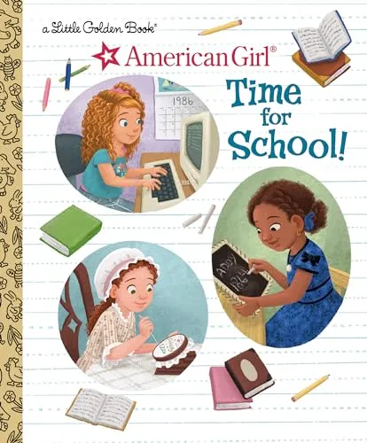 Time for School! (American Girl) (Little Golden Books)