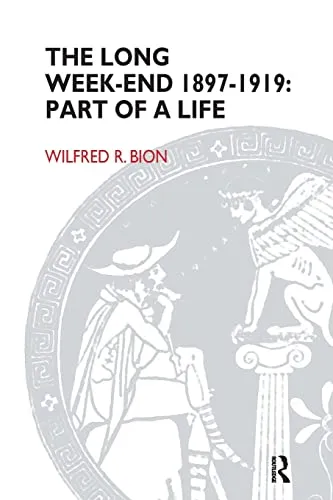 The Long Weekend, 1897-1919: Part of a Life by Wilfred R. Bion - Bücher, spannende Einblicke in das Leben von Wilfred R. Bion, 292 Seiten in überarbeiteter Ausgabe, ideal für Geschichts- und Literaturinteressierte.