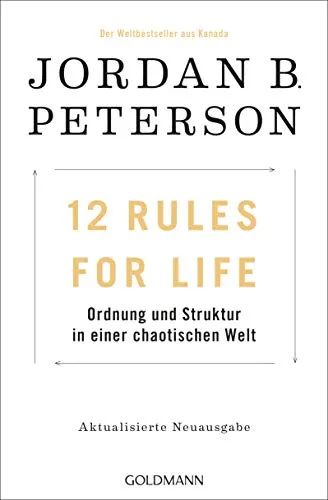 Rules For Life: Ordnung und Struktur in einer chaotischen Welt - Aktualisierte Neuausgabe 12