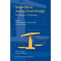 Trade-Offs in Analog Circuit Design The Designer's Companion
