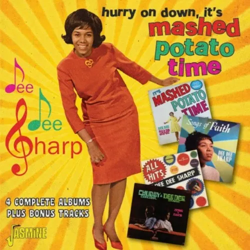 Hurry on Down/It's Mashed Potato Time * by Dee Dee Sharp