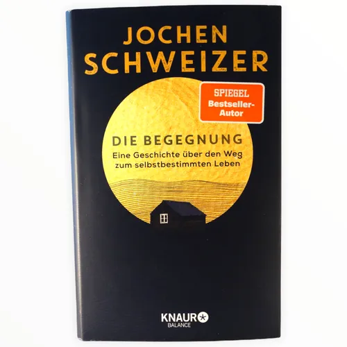 Jochen Schweizer Die Begegnung Buch Eine Geschichte über den Weg Bücher Neu