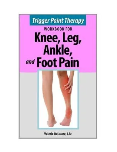 Trigger Point Therapy for Knee, Leg, Ankle, and Foot Pain [Paperback]