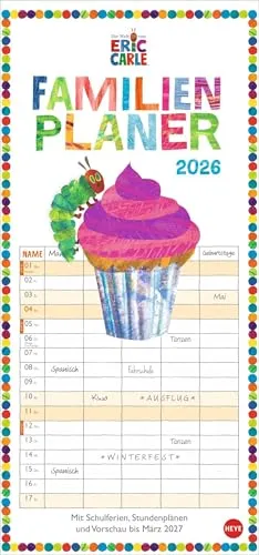 Die kleine Raupe Nimmersatt Familienplaner 2026: Familienkalender mit 5 Spalten. Liebevoll illustrierter Wandkalender mit Schulferien und Stundenplänen. (Familienplaner Heye)
