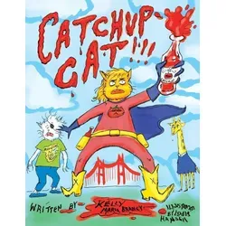 Catchup Cat von Kelly Marie Bradley / Amazon Digital Services LLC - Kdp / Taschenbuch