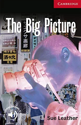The Big Picture Level 1 (Cambridge English Readers)
