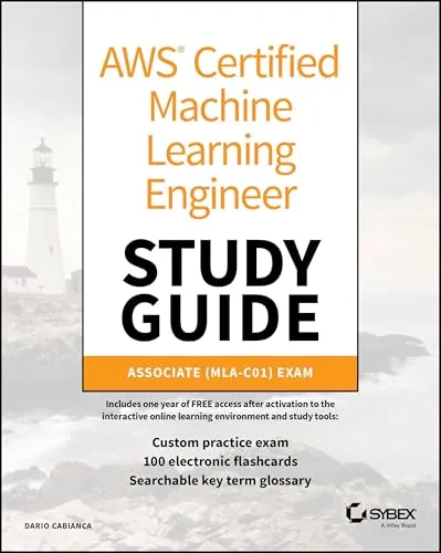 AWS Certified Machine Learning Engineer Study Guide: Associate (MLA-C01) Exam - Informatik - Umfassender Leitfaden zur Vorbereitung auf die AWS-Zertifizierung, ideal für angehende Machine Learning Engineers.