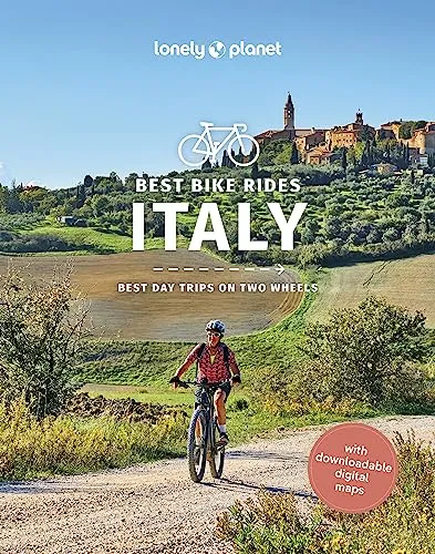 Lonely Planet Best Bike Rides Italy: 50 Day Trips on Two Wheels | Detailed Directions & Maps | Covers Italian Lakes, Campania and the Amalfi coast (Lonely Planet Cycling Travel Guide)