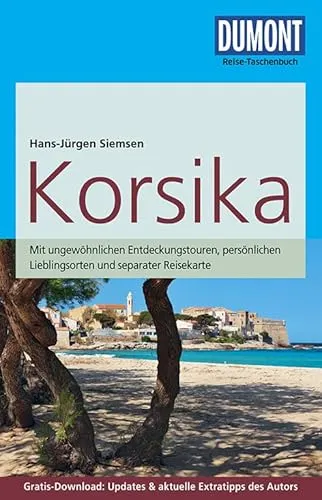 DuMont Reise-Taschenbuch Reiseführer Korsika: mit Online-Updates als Gratis-Download