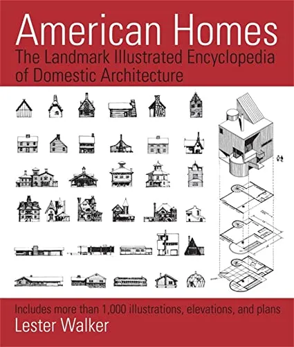 American Homes: Die umfassende Enzyklopädie der Wohnarchitektur - Entwürfe in der Architektur, bietet umfassende Einblicke in ikonische Wohnstile und deren historische Entwicklung.