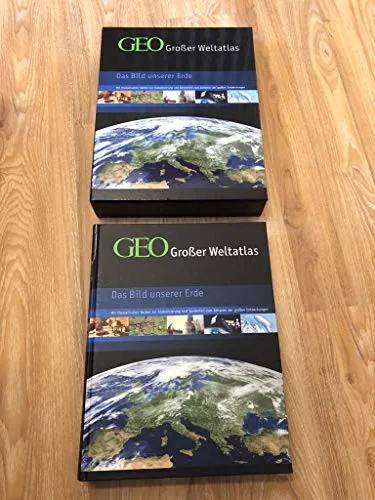 GEO - Großer Weltatlas: Das Bild unserer Erde: Das Bild unserer Erde. Mit thematische Karten zur Globalisierung und Sonderteil zum Zeitalter der großen Entdeckungen