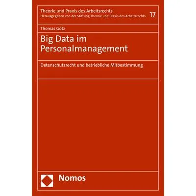 Nomos Götz:Big Data im Personalmanagement (Deutsch, Thomas Götz, 2020) (41262074)