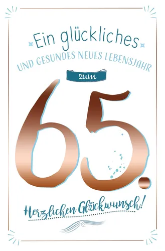 65. Geburtstag - Karte mit Umschlag - mit Kupferfolie