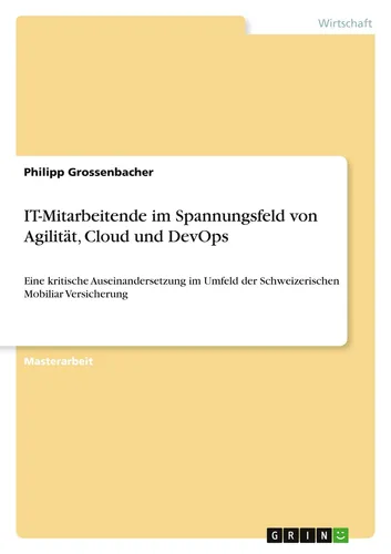 IT-Mitarbeitende im Spannungsfeld von Agilität, Cloud und DevOps | Buch | 978334