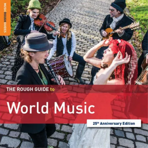 Various Artists The Rough Guide to World Music (CD) 25th Anniversary  Album