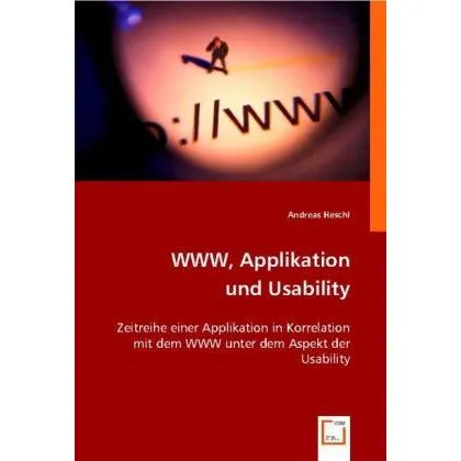 VDM WWW, Applikation und Usability (Deutsch, Andreas Heschl, 2008) (55191655)