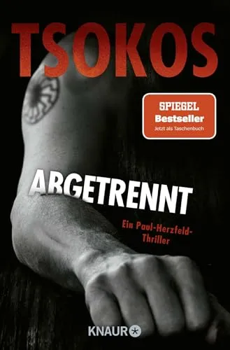 Abgetrennt: Ein Paul-Herzfeld-Thriller | Der SPIEGEL Bestseller jetzt als Taschenbuch (Die Paul Herzfeld-Reihe, Band 3)
