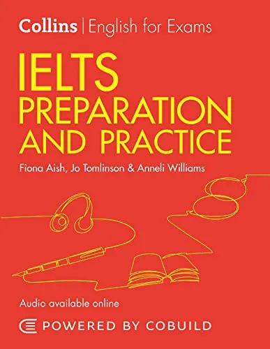 IELTS Preparation and Practice (With Answers and Audio): IELTS 4-5.5 (B1+) (Collins English for IELTS, Band 5)