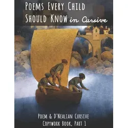 Poems Every Child Should Know in Cursive von Classical Charlotte Mason / Amazon Digital Services LLC - Kdp / Taschenbuch