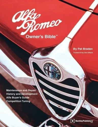 Alfa Romeo Owner's Bible 1954 on: All the Information You Need to Buy, Enjoy