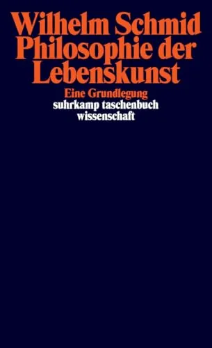 Philosophie der Lebenskunst: Eine Grundlegung - Philosophie-Buch, das tiefgreifende Einsichten in die Kunst des Lebens bietet und zur persönlichen Entwicklung anregt.