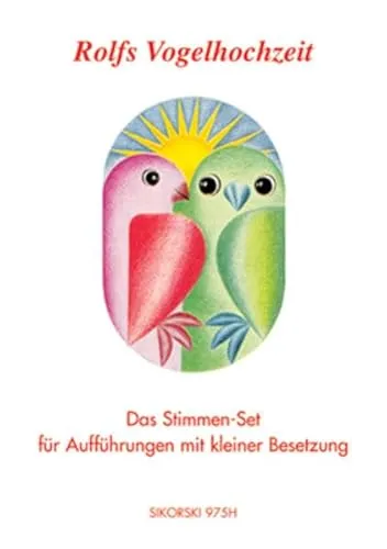 Rolfs Vogelhochzeit: Stimmen-Set für kleine Besetzung - Liederbücher für Piano, Stimme & Gitarre, ideal für Aufführungen mit kleiner Besetzung und vielfältigen musikalischen Möglichkeiten.