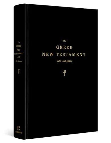 The Greek New Testament: With Dictionary