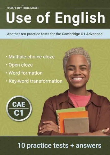 Use of English: Another ten practice tests for the Cambridge C1 Advanced - Lehrbücher Englisch, bietet zehn zusätzliche Übungstests zur optimalen Vorbereitung auf die Cambridge C1 Prüfung.
