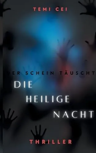Der Schein Täuscht: Die Heilige Nacht