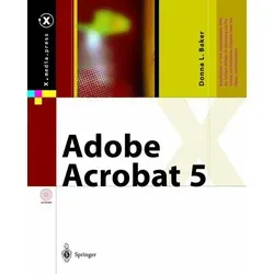 Adobe Acrobat 5 von Donna L. Baker / Springer Berlin Heidelberg / Taschenbuch