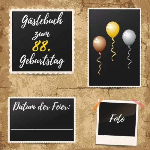 Gästebuch zum 88. Geburtstag: Erinnerungsbuch zum Eintragen von Geburtstagsgrüßen zum 88. - 110 Seiten mit tollem Cover-Design - Größe 21cm x 21cm