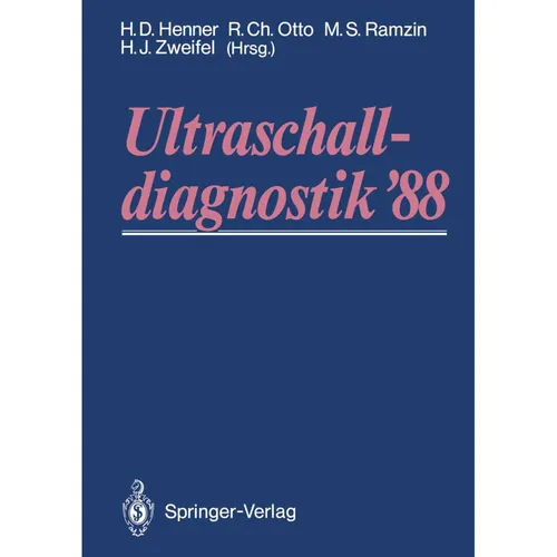 Springer Ultraschalldiagnostik '88 (Niederländisch, H. J. Zweifel, M. S. Ramzin, Heinz D. Henner, Rainer C. Otto, 2012) (55508439)