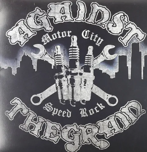 AGAINST THE GRAIN Motor City Speed Rock (Vinyl)