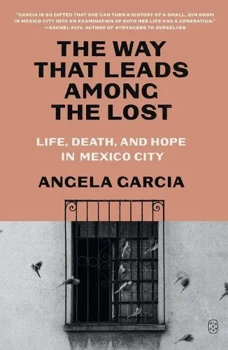 Angela Garcia The Way That Leads Among the Lost (Taschenbuch) (US IMPORT)